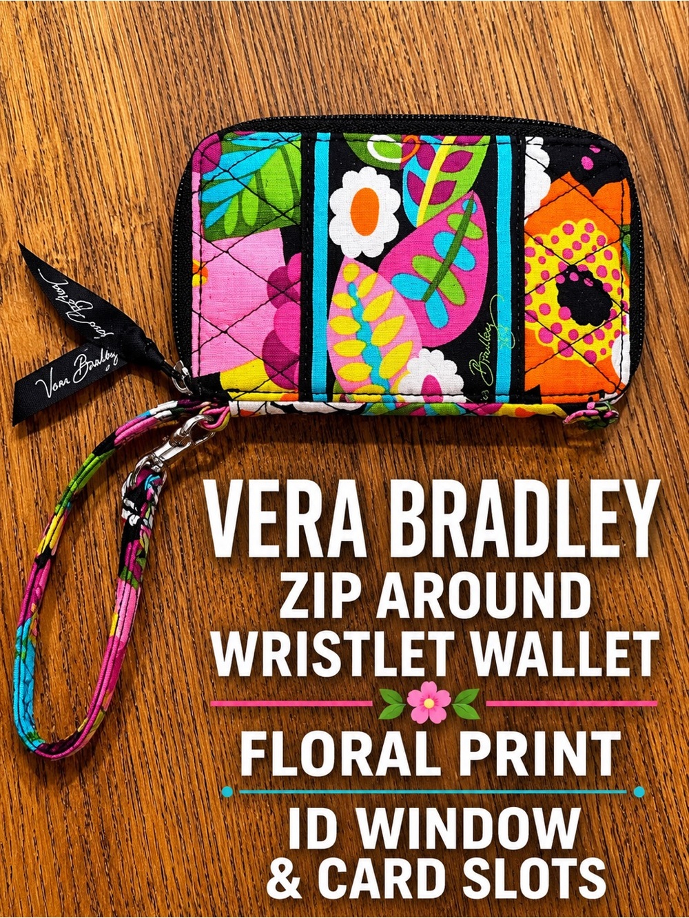Vera Bradley Zip Around Wallet Wristlet Floral Quilted ID Window Coin Pocket